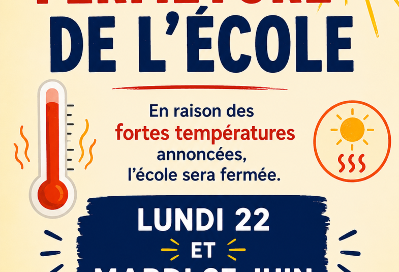 fermeture de l'ecole 22 et 23 juin 2026