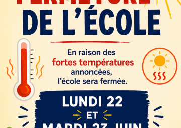 fermeture de l'ecole 22 et 23 juin 2026
