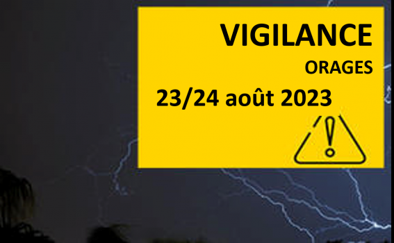 vigilance orages 23/24 Aout 2023