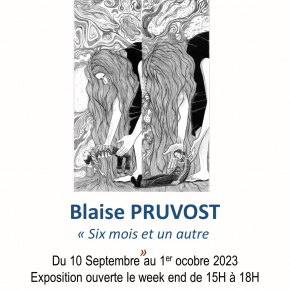 Exposition Blaise Pruvost